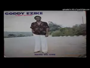 Gooddy Ezike - Ezumike
